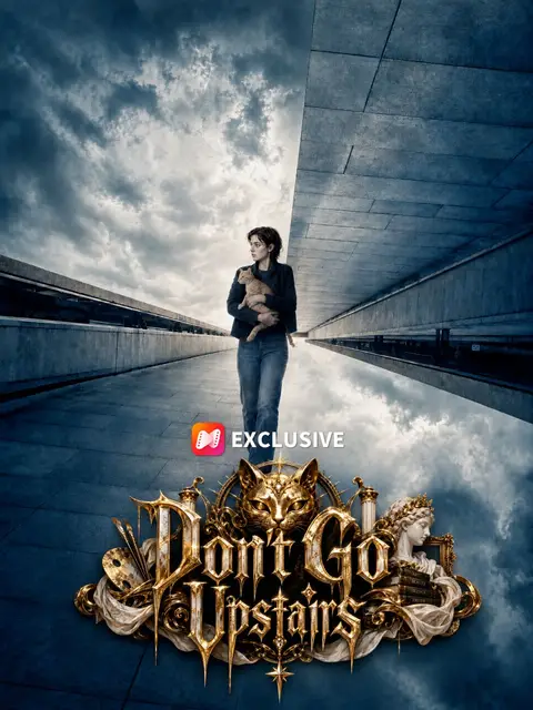 Don’t Go Upstairs