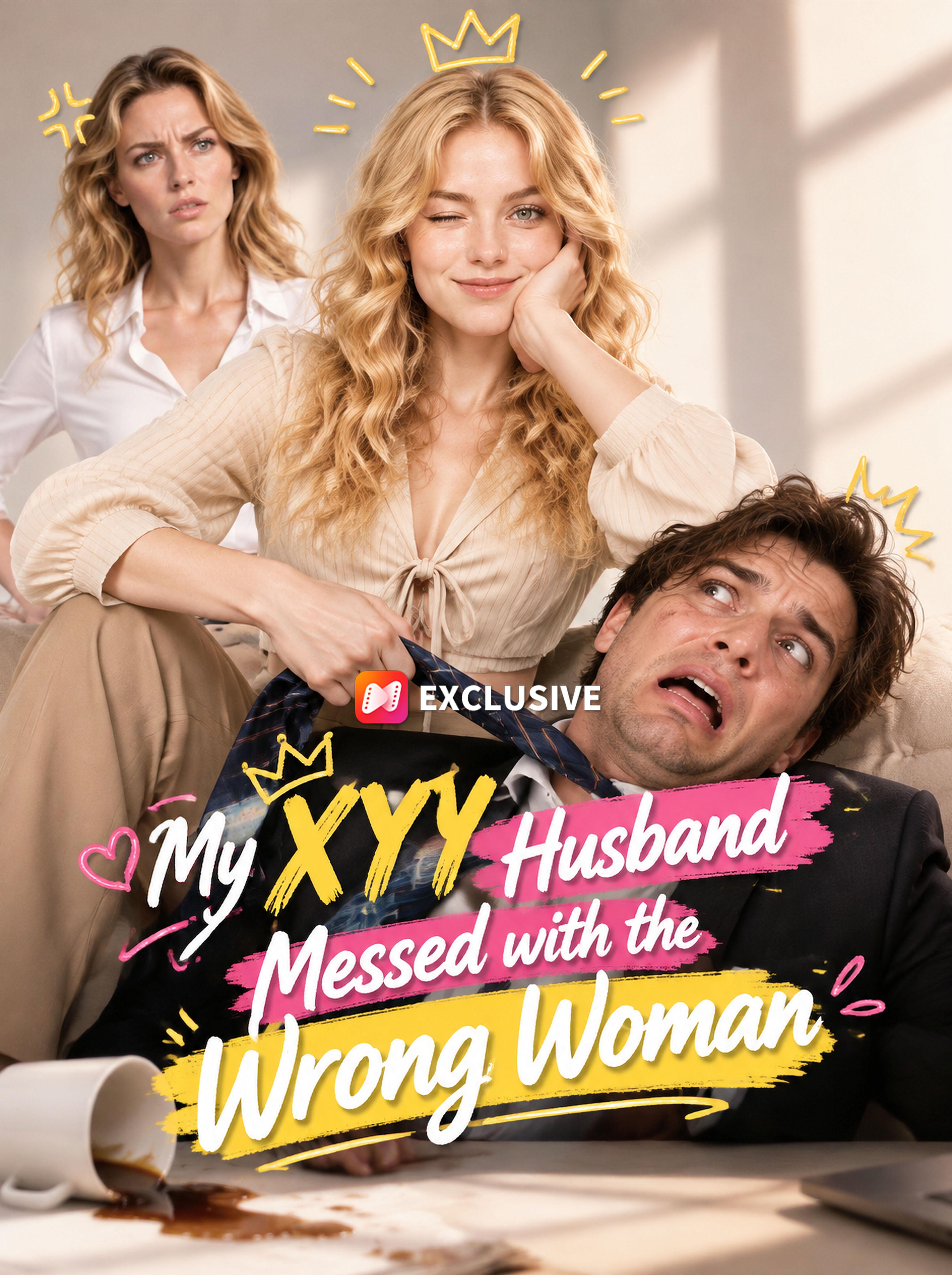 My XYY Husband Messed with the Wrong Woman