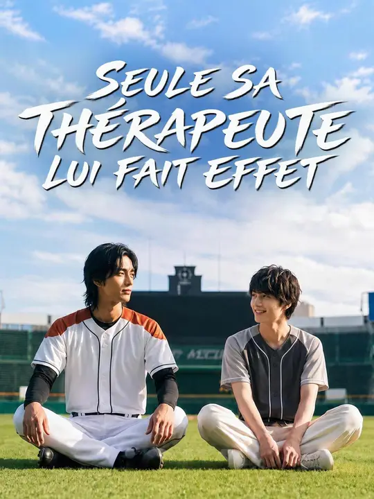 SEULE SA THÉRAPEUTE LUI FAIT EFFET