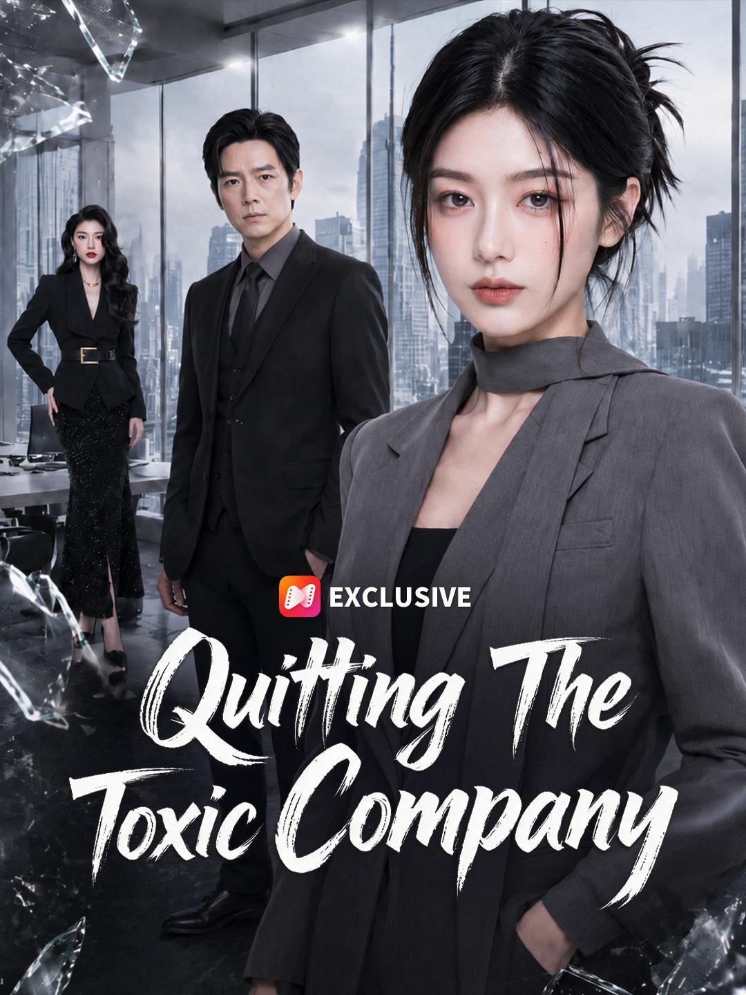 (Dubbed) Quitting The Toxic Company