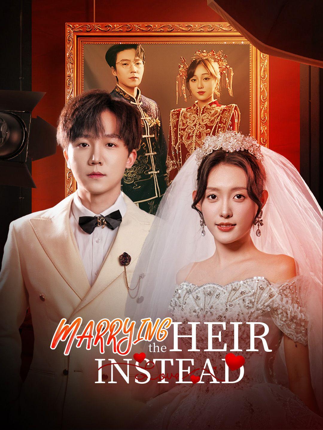 Marrying the Heir Instead