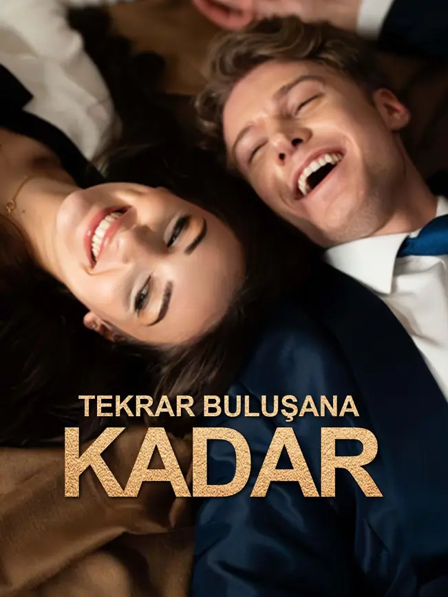 Tekrar Buluşana Kadar