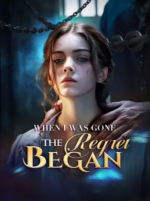 When I Was Gone, the Regret Began cover art