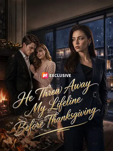 He Threw Away My Lifeline Before Thanksgiving