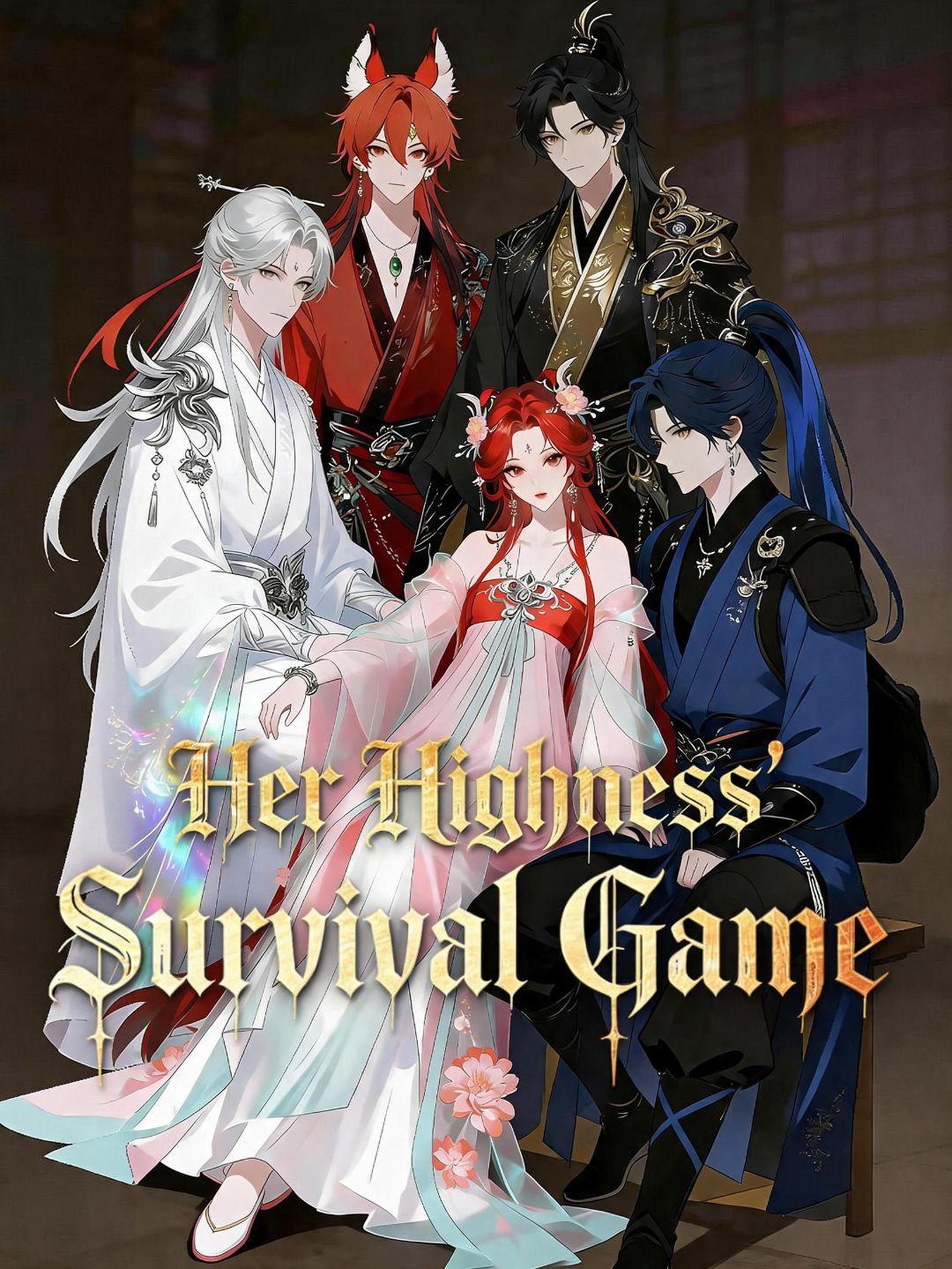 Her Highness' Survival Game