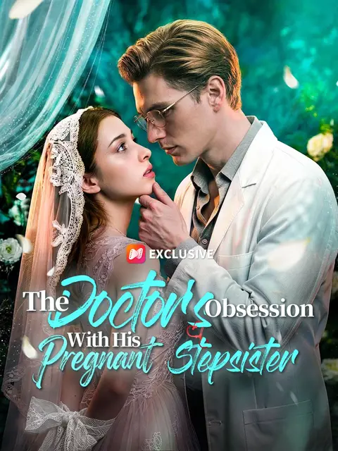 The Doctor’s Obsession With His Pregnant Stepsister