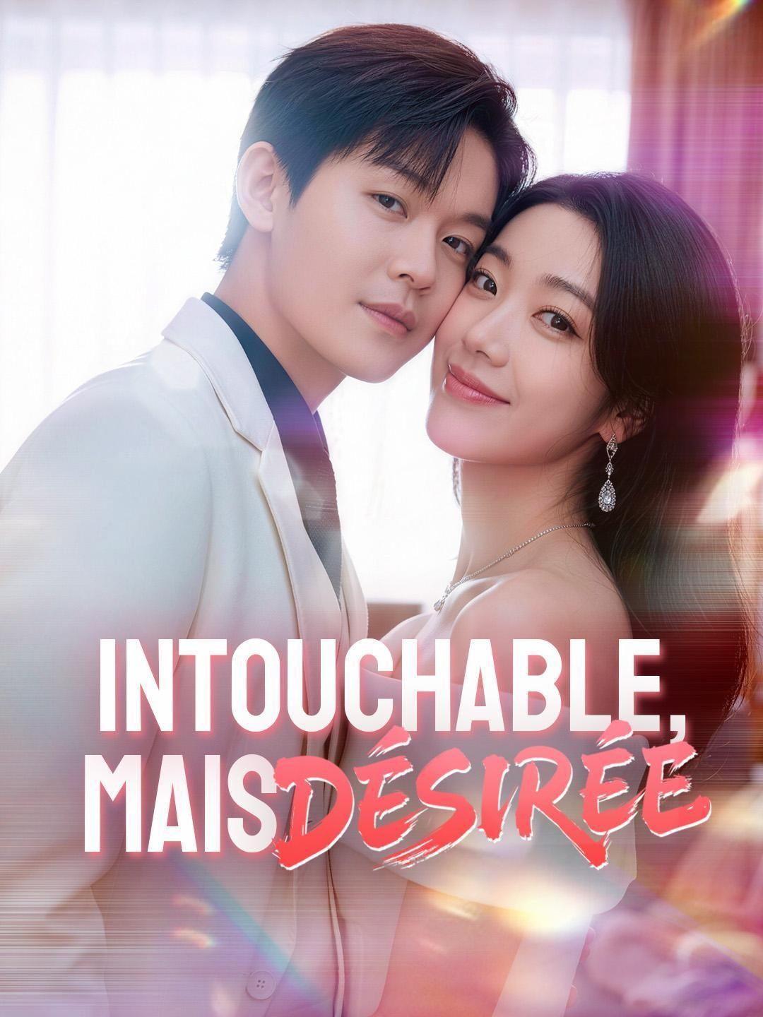 (Doublage) INTOUCHABLE, MAIS DÉSIRÉE