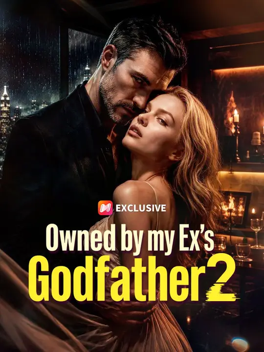 Owned by my Ex's Godfather 2