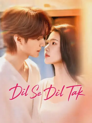 (Dubbed) Dil Se Dil Tak