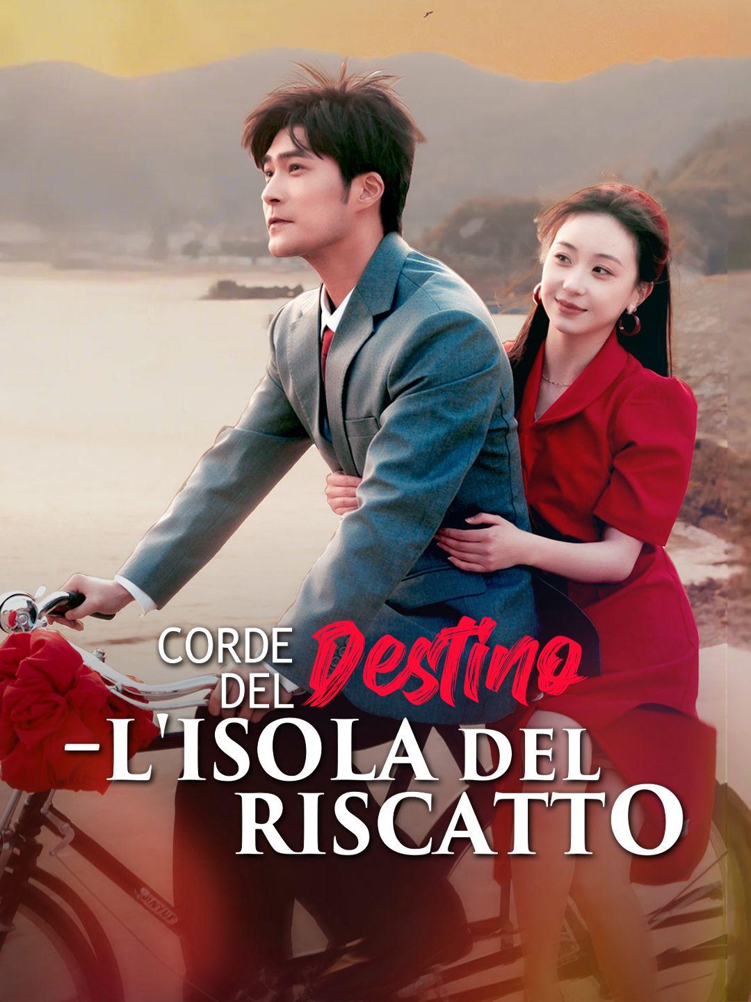 Corde del Destino–L'Isola del Riscatto