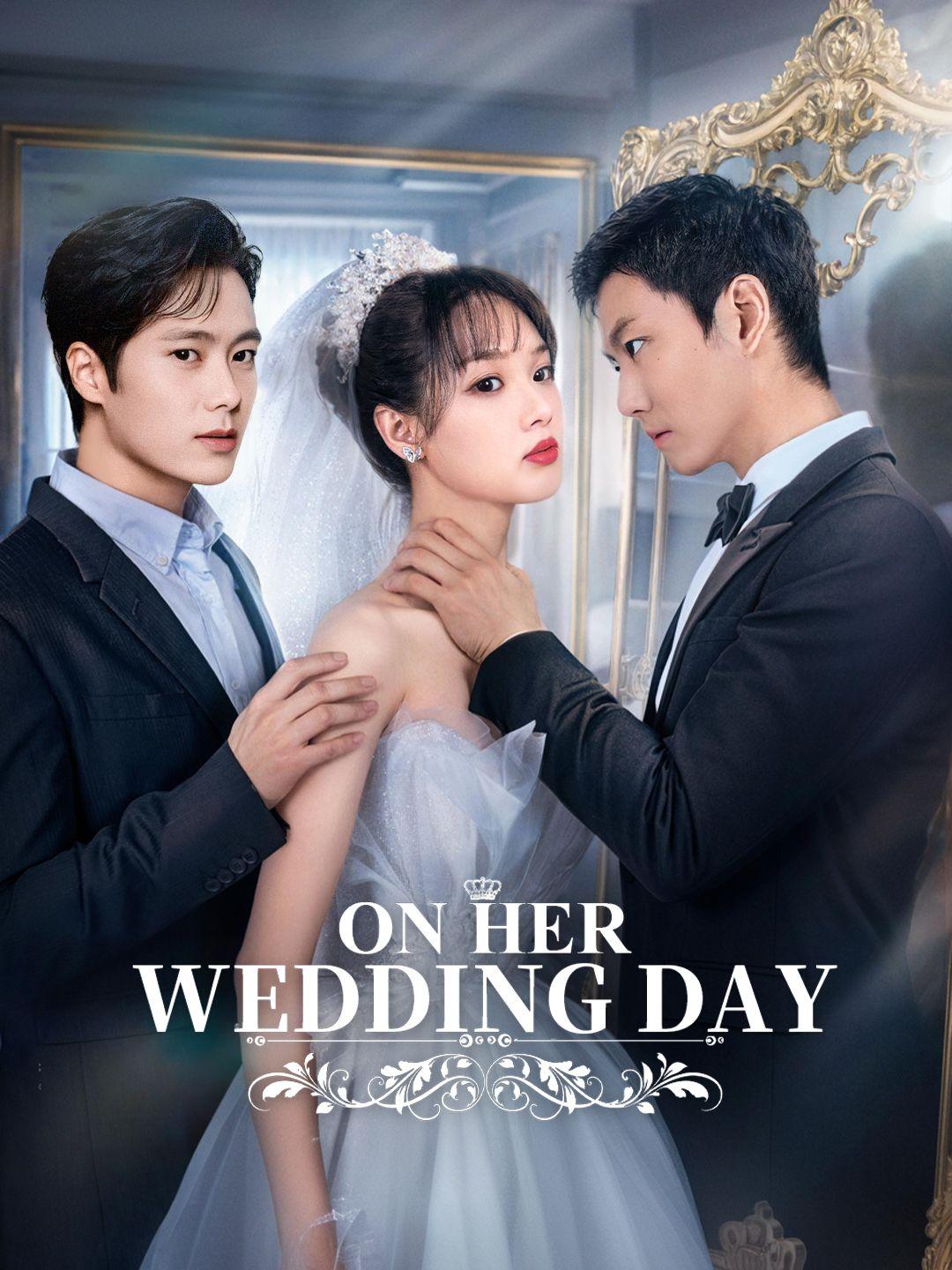 On Her Wedding Day