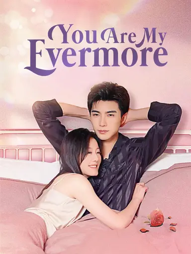 You Are My Evermore