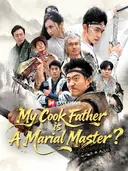 (Dubbed) My Cook Father is A Martial Master? cover art