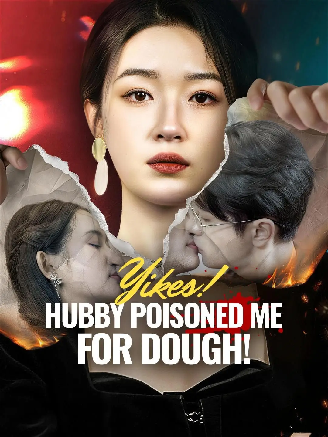 (Dubbed)Yikes! Hubby Poisoned Me for Dough!