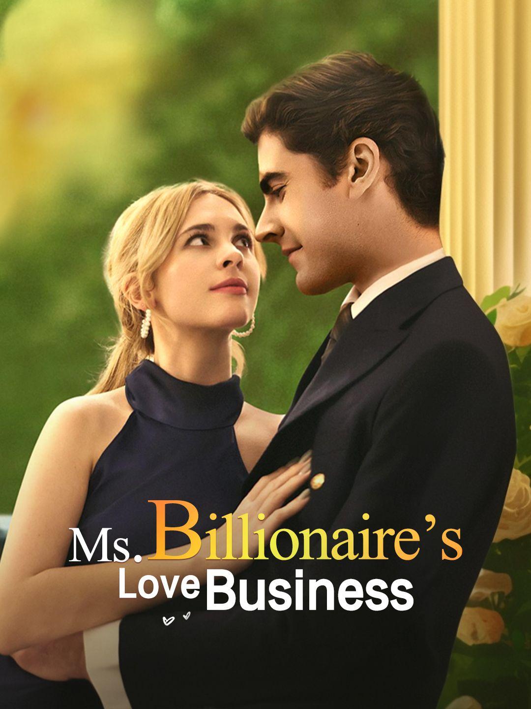 Ms. Billionaire’s Love Business