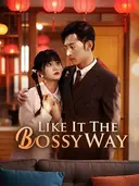 Like It The Bossy Way cover art