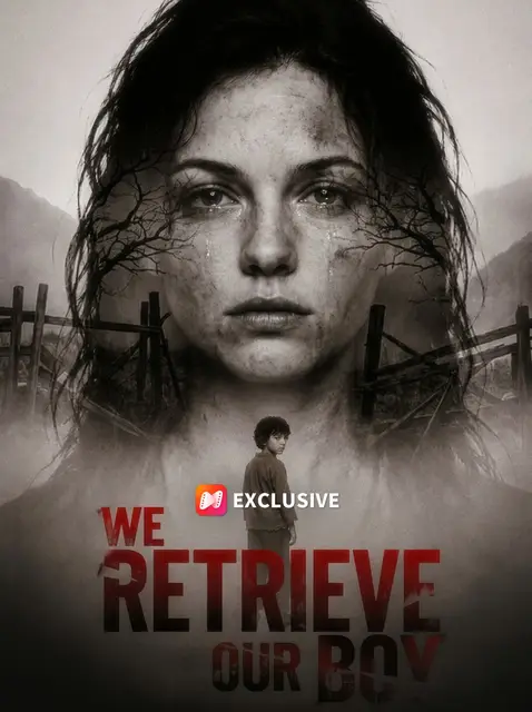 We Retrieve Our Boy
