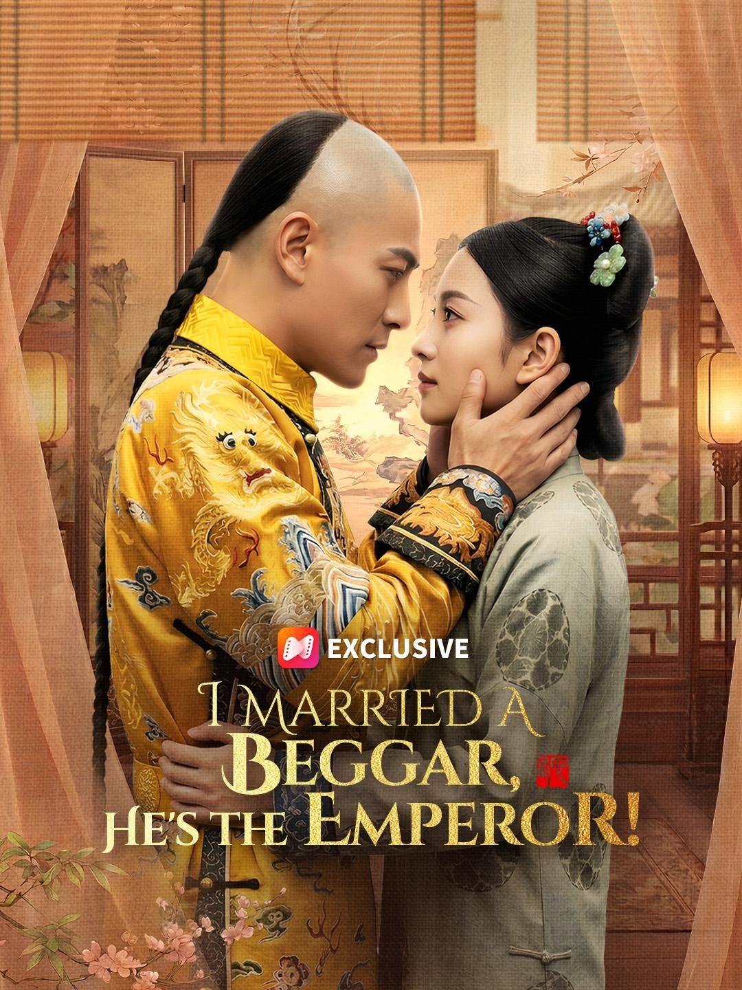 I Married a Beggar, He's the Emperor! poster