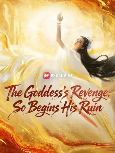 The Goddess’s Revenge: So Begins His Ruin (Dubbed)