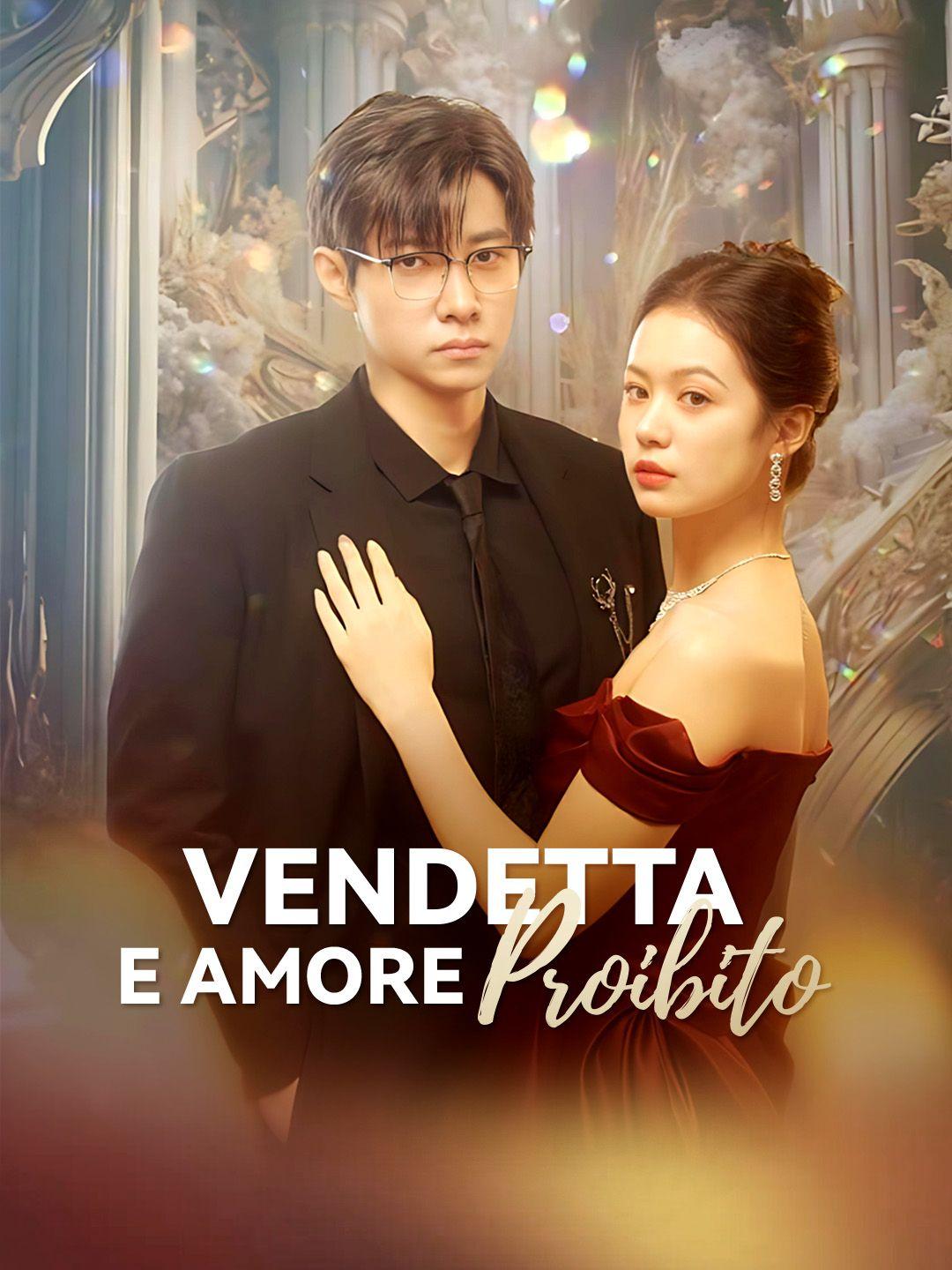 Vendetta e Amore Proibito