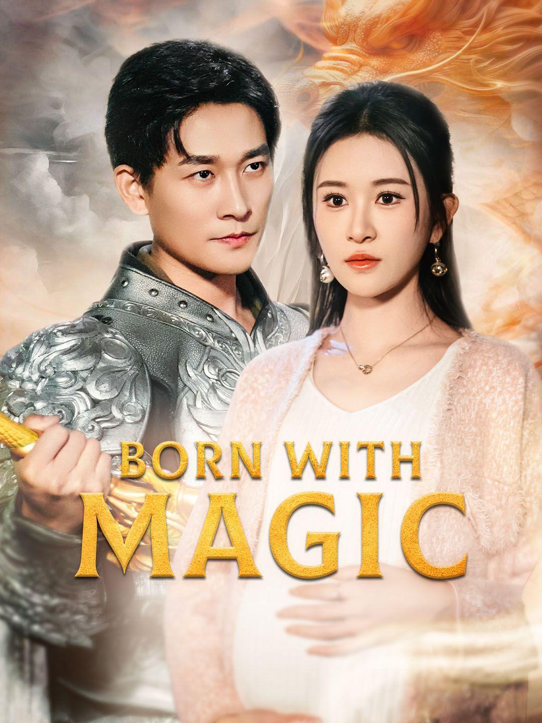 Born with Magic