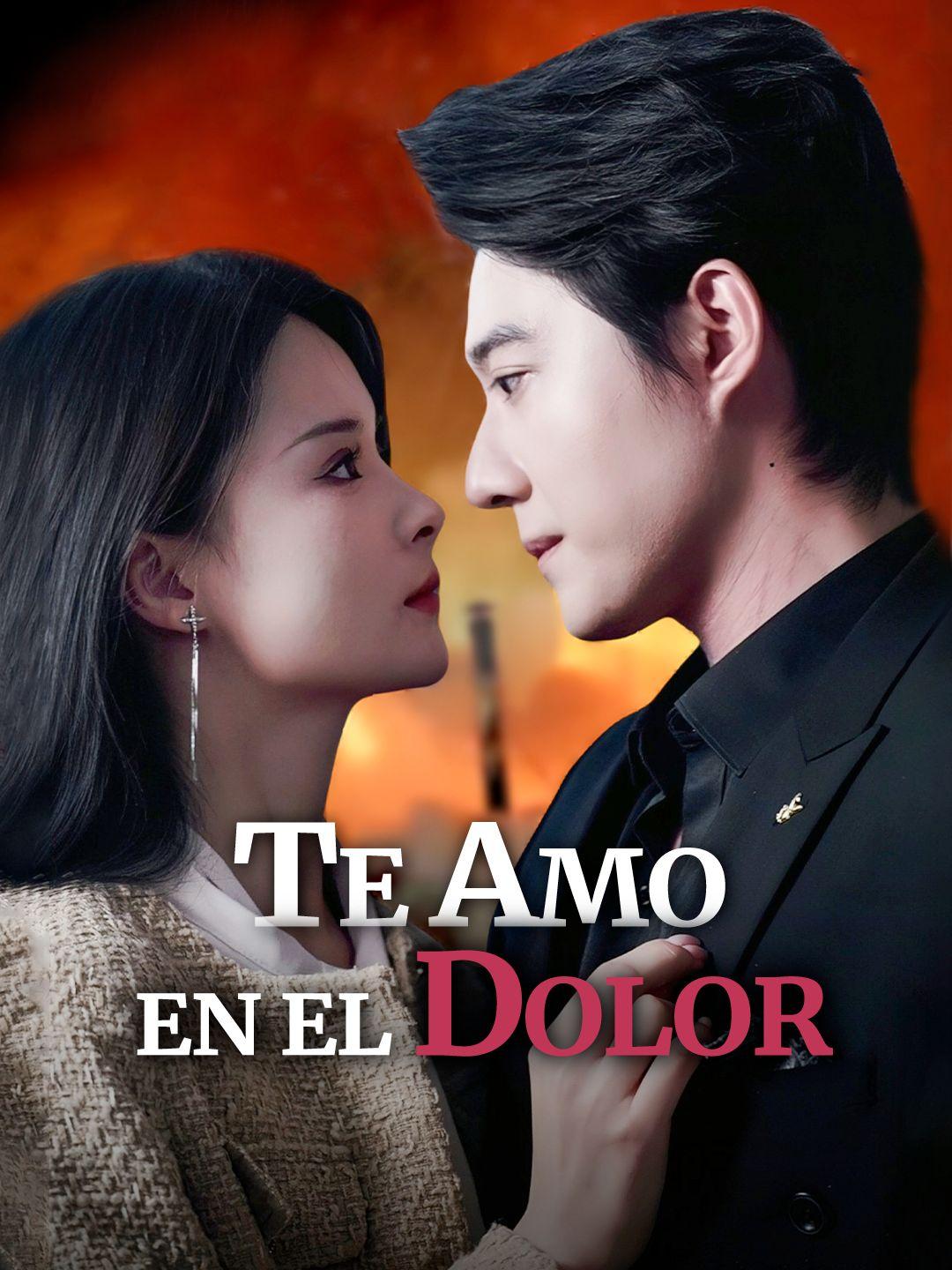 Te amo en el dolor