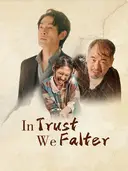 In Trust We Falter cover art
