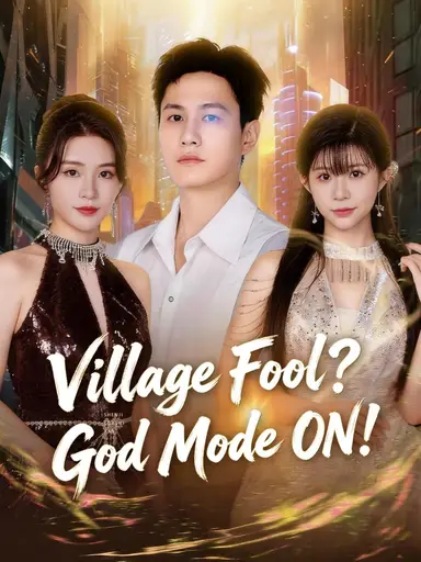 Village Fool? God Mode ON! (Dubbed)