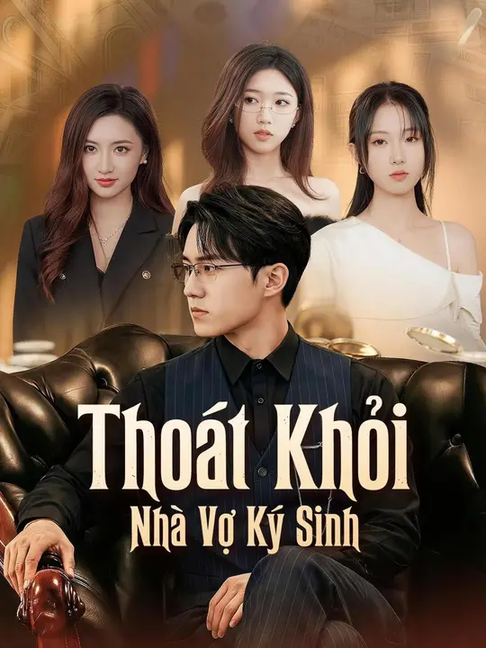 (Lồng tiếng) Thoát Khỏi Nhà Vợ Ký Sinh