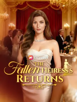 The Fallen Heiress's Return