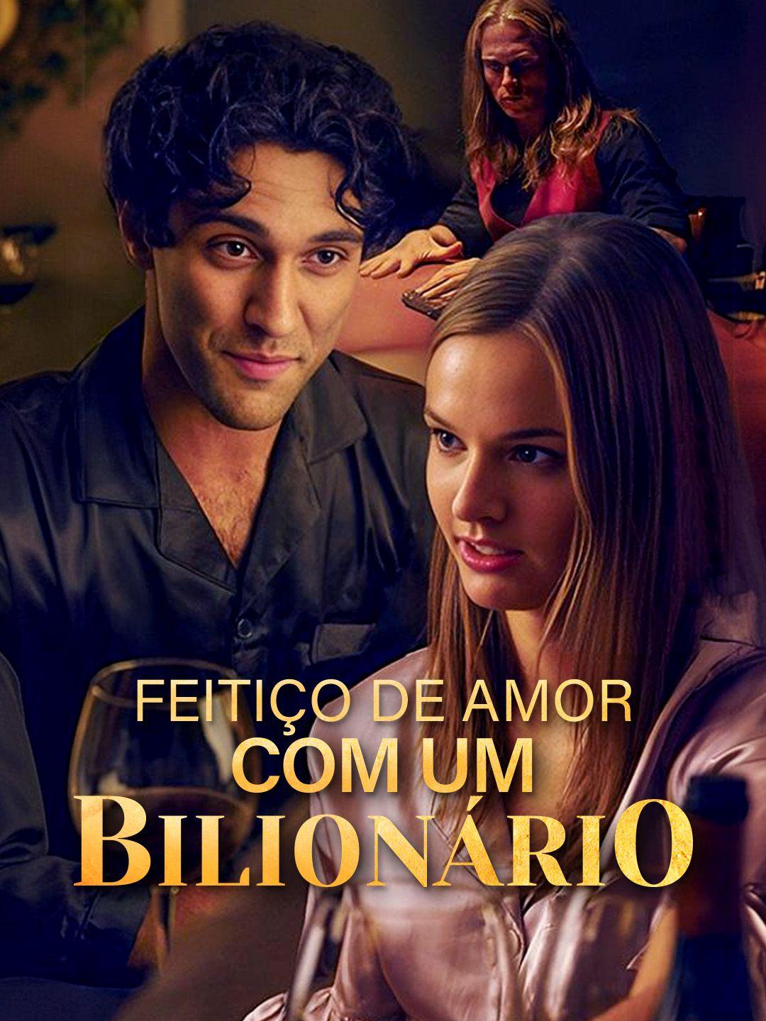 Feitiço de Amor com um Bilionário