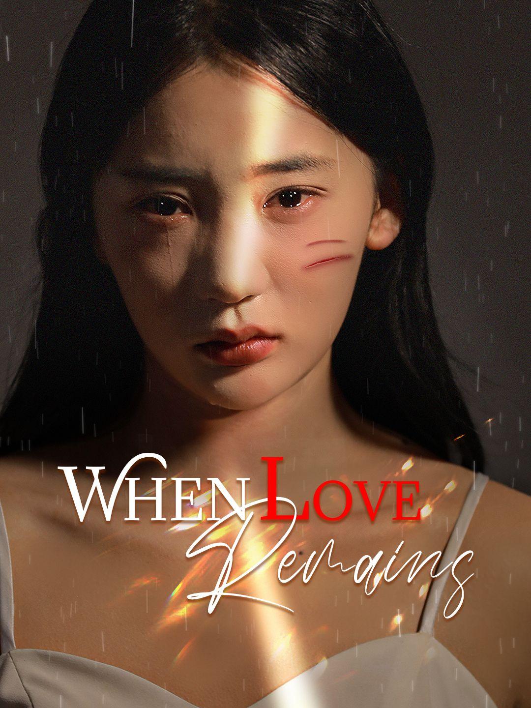 When Love Remains
