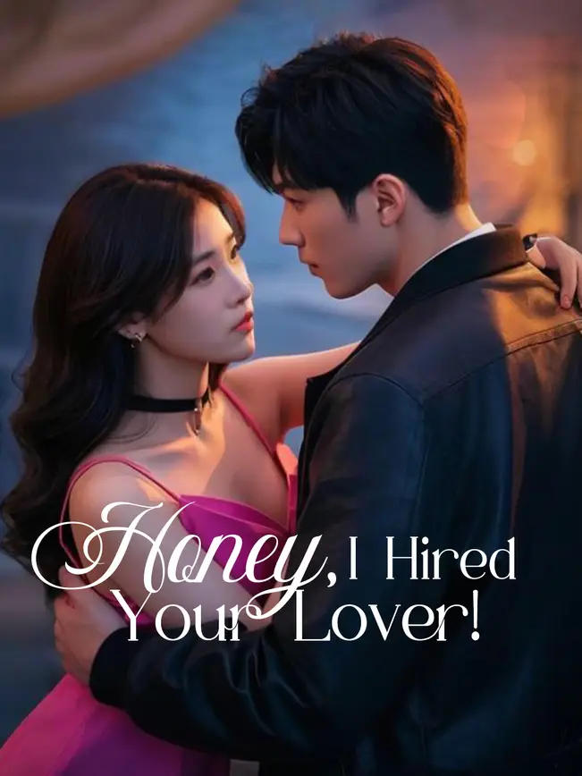 Honey, I Hired Your Lover!