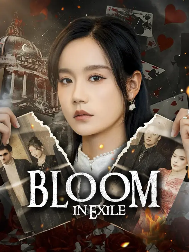 Bloom in Exile
