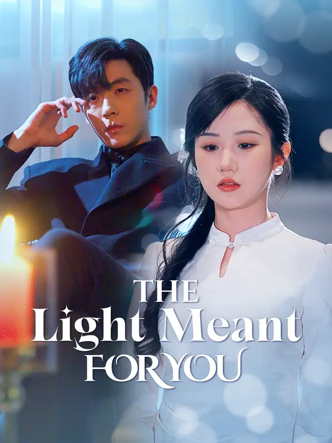 The Light Meant for You