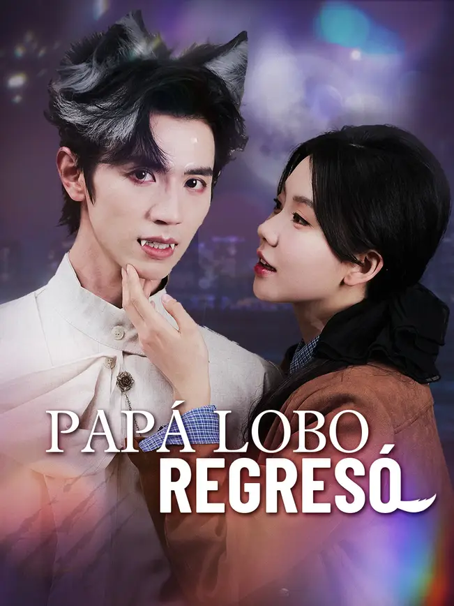 Papá Lobo Regresó