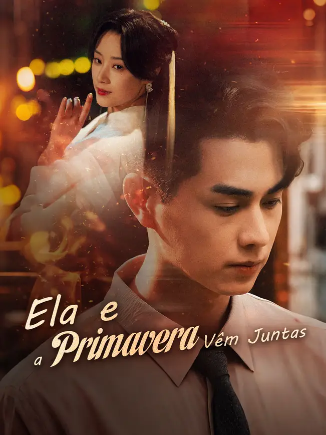Ela e a Primavera Vêm Juntas