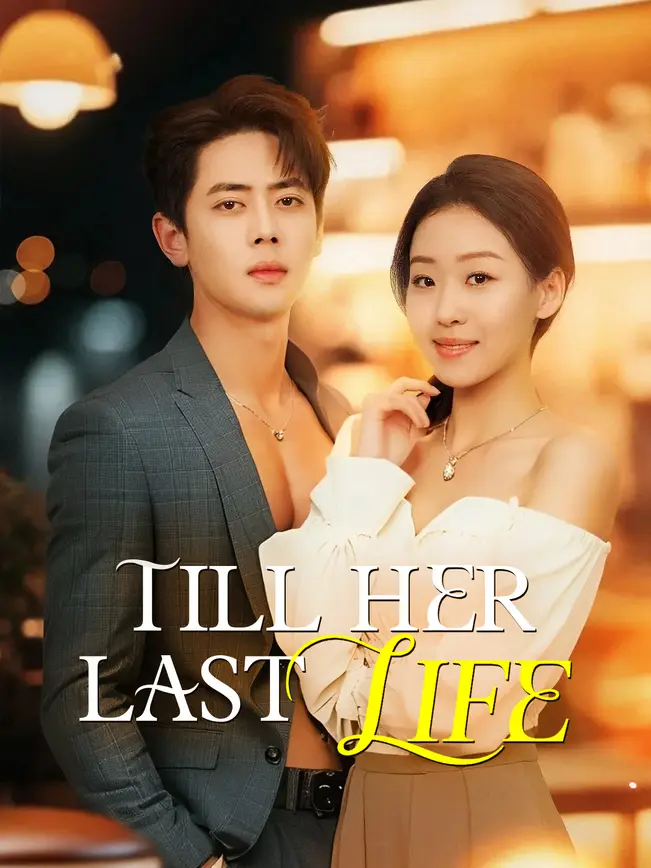 Till Her Last Life