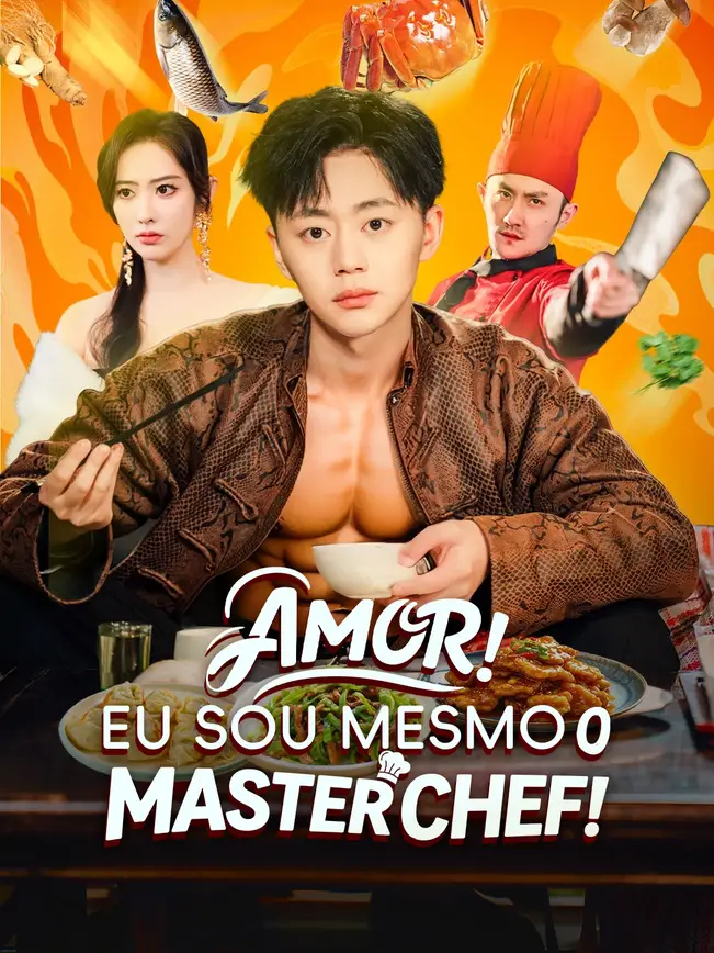Amor! Eu Sou Mesmo o MasterChef!