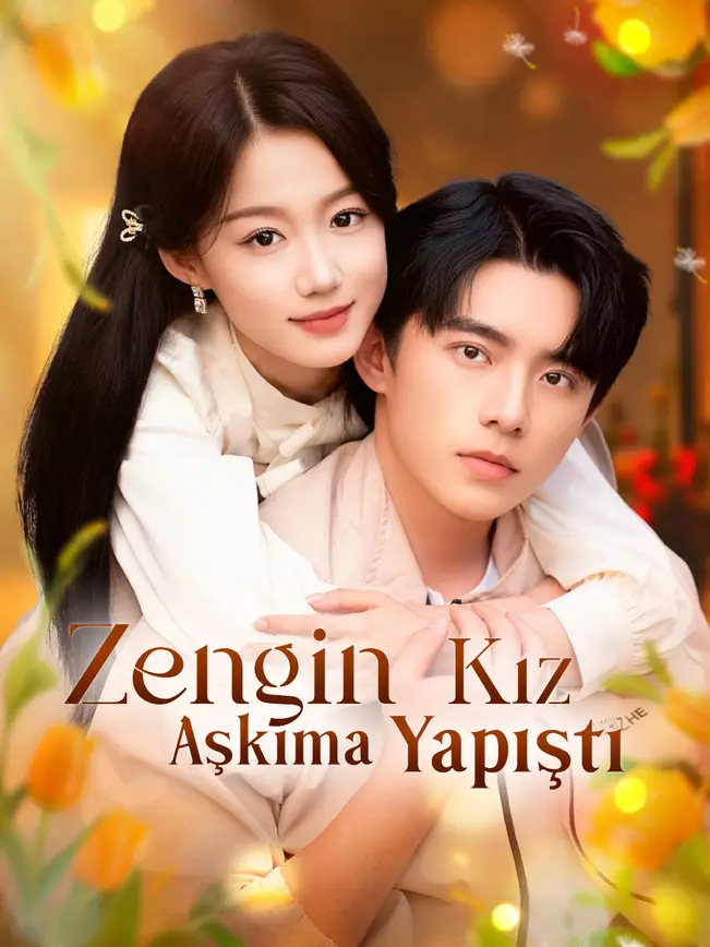 Zengin Kız Aşkıma Yapıştı