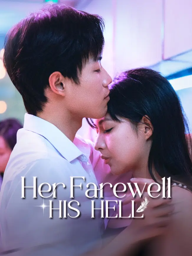 Her Farewell, His Hell