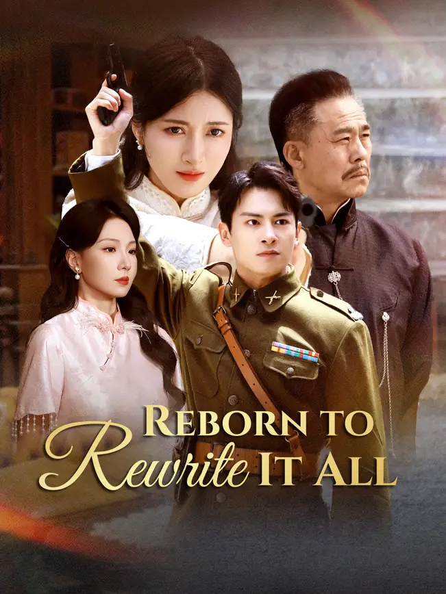 Reborn to Rewrite It All 