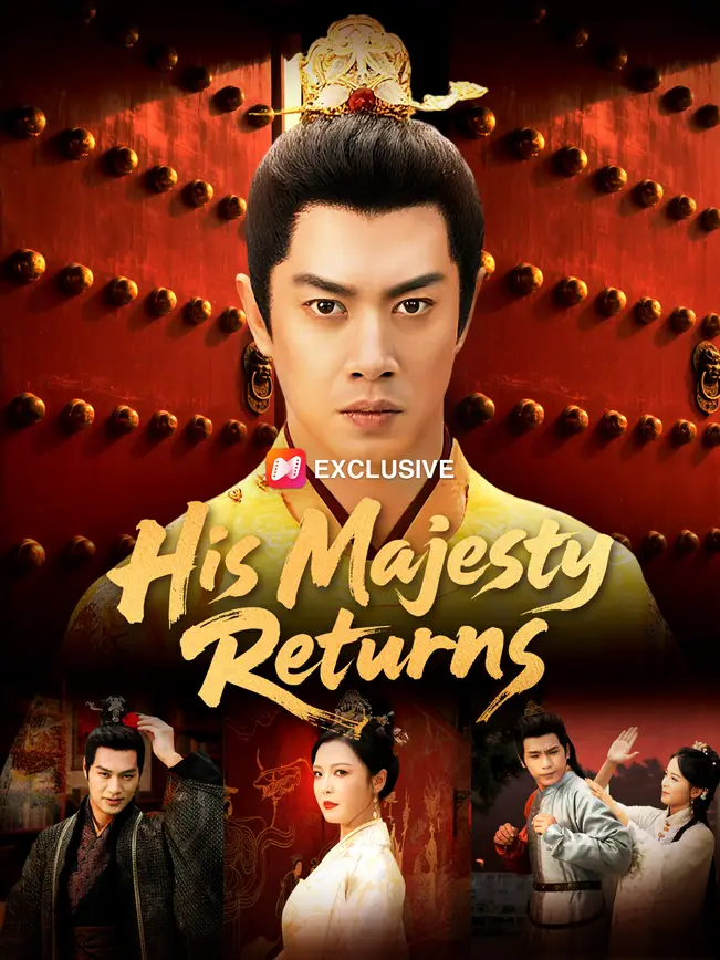 His Majesty Returns