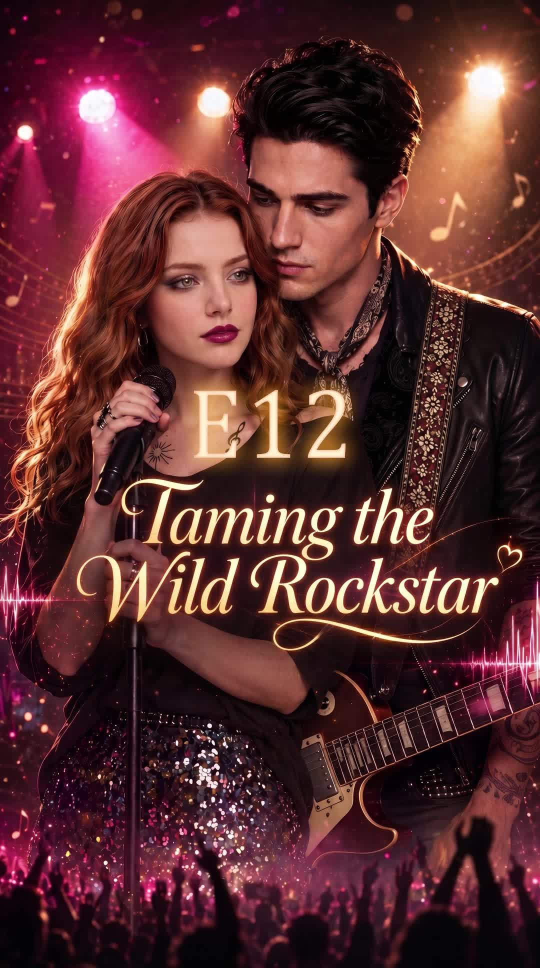 Taming the Wild Rockstar