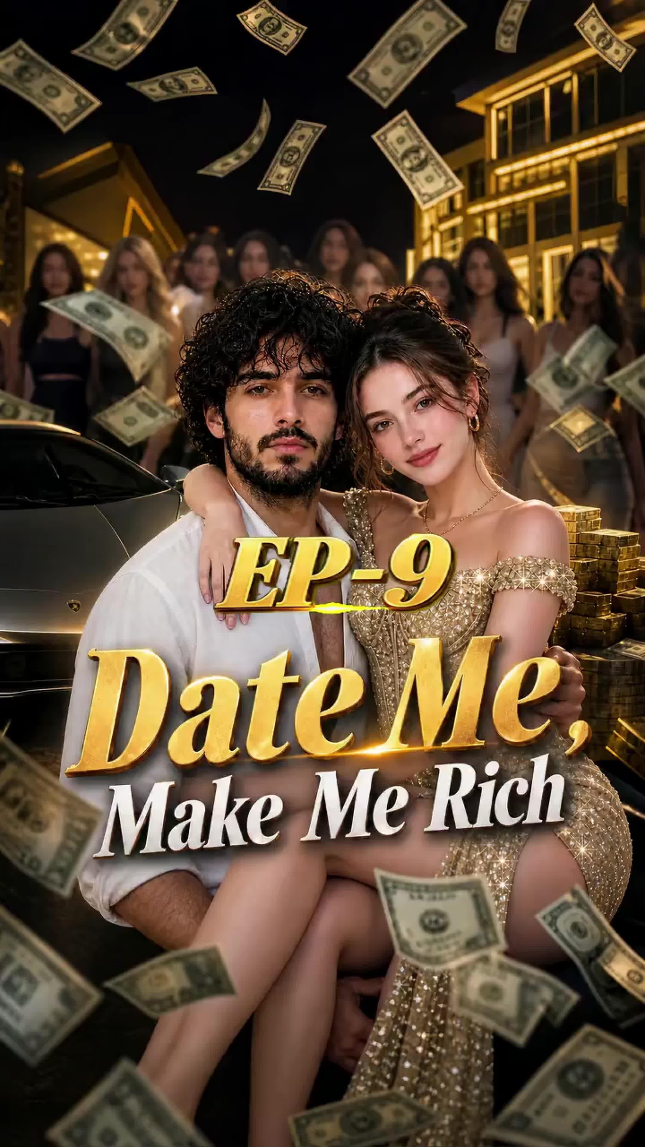 Date Me, Make Me Rich
