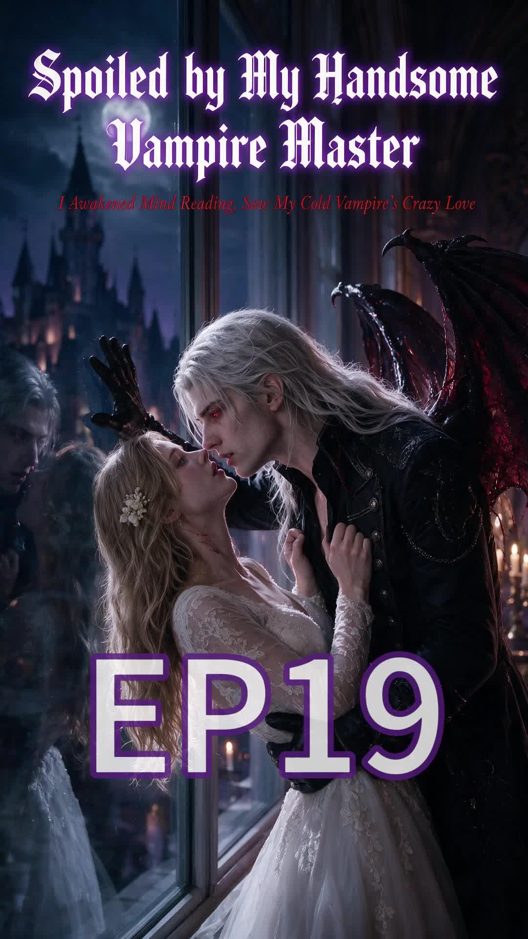 Spoiled by My Handsome Vampire Master