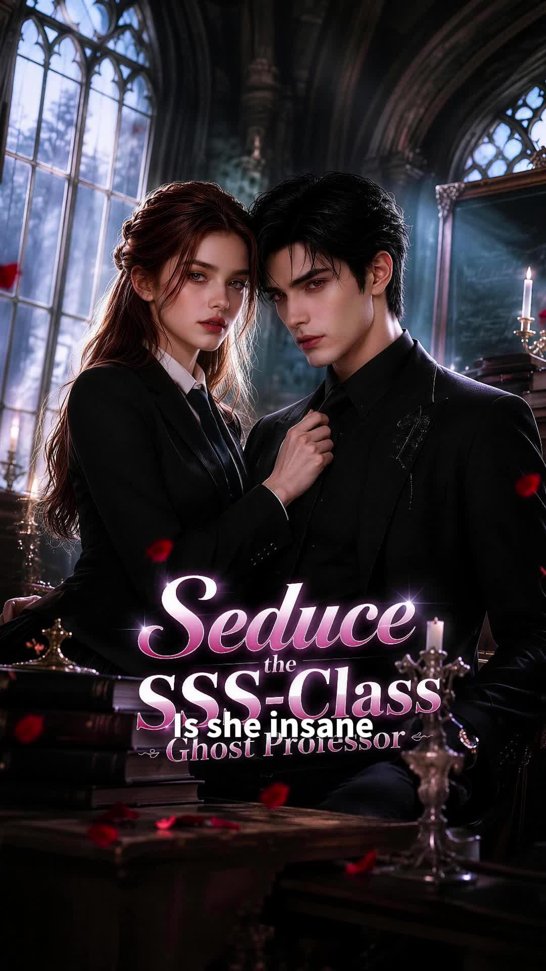 Seduce the SSS-Class Ghost Professor